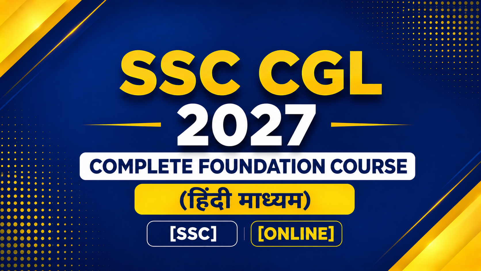 SSC CGL 2027 - Complete Foundation Course (Hindi Medium)